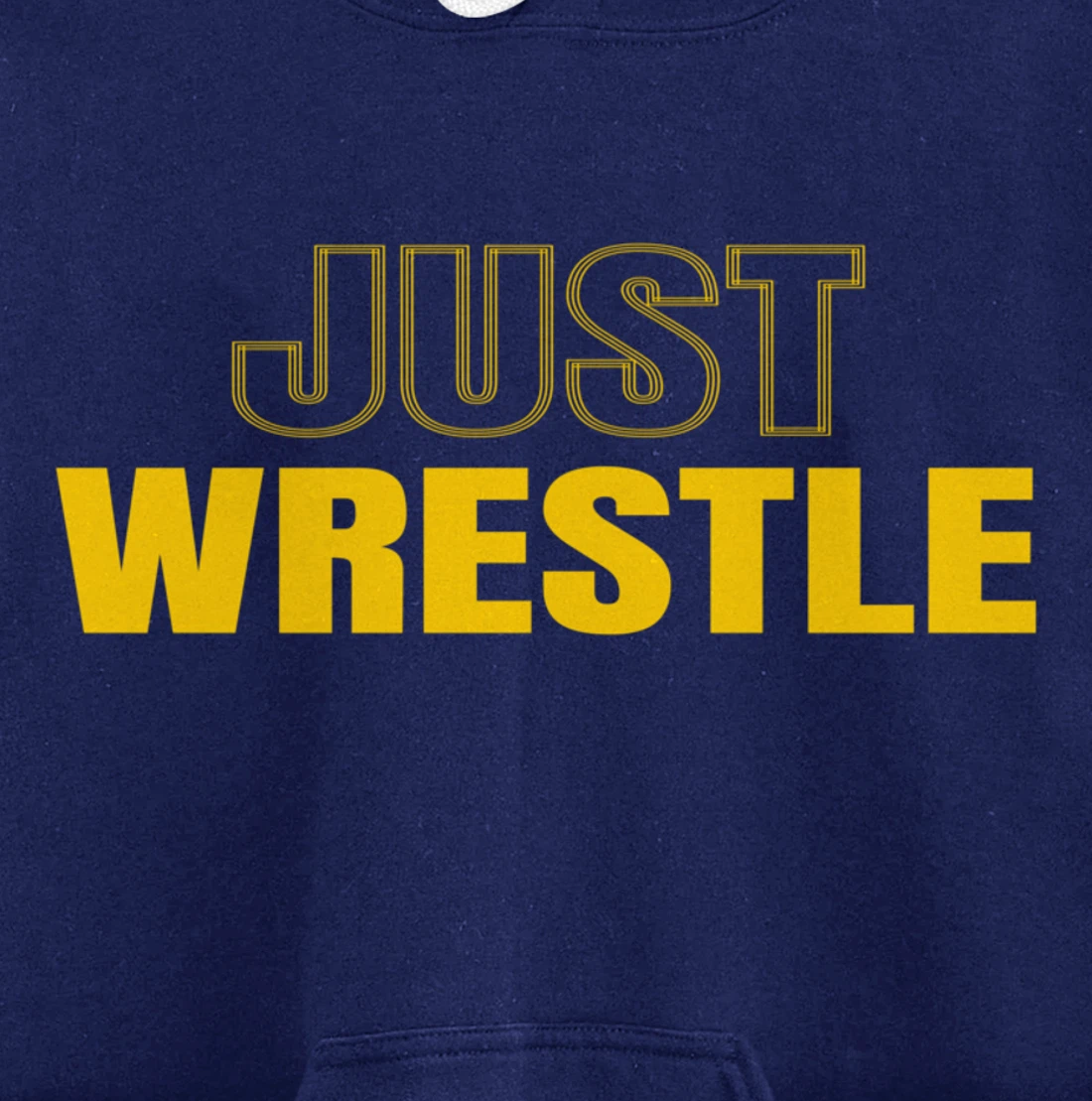 Just Wrestle Iowa Wrestling Team Wrestler The Hawkeye State Pullover Hoodie