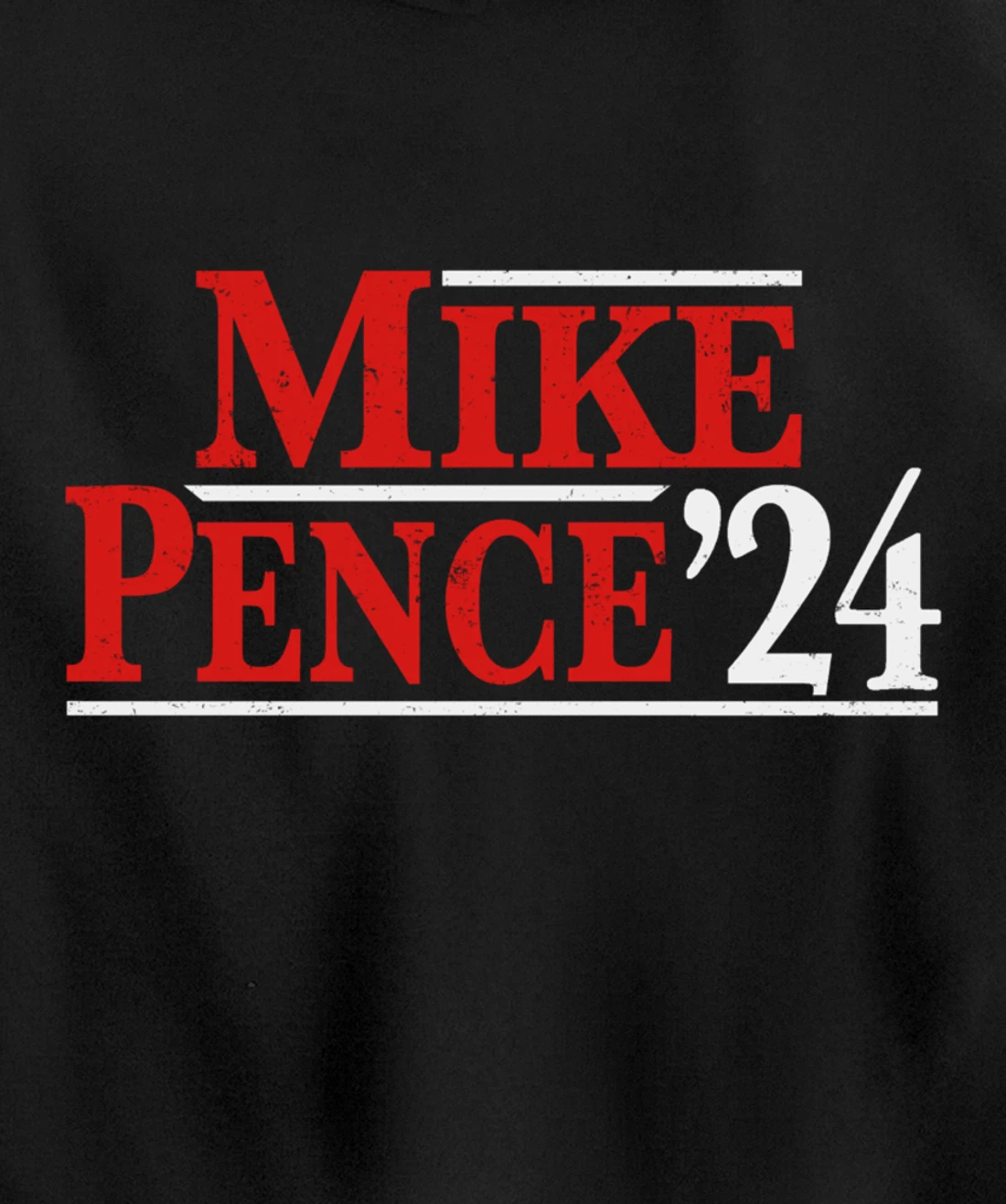 Mike Pence For President 2024 Vintage Distressed Campaign Pullover Hoodie