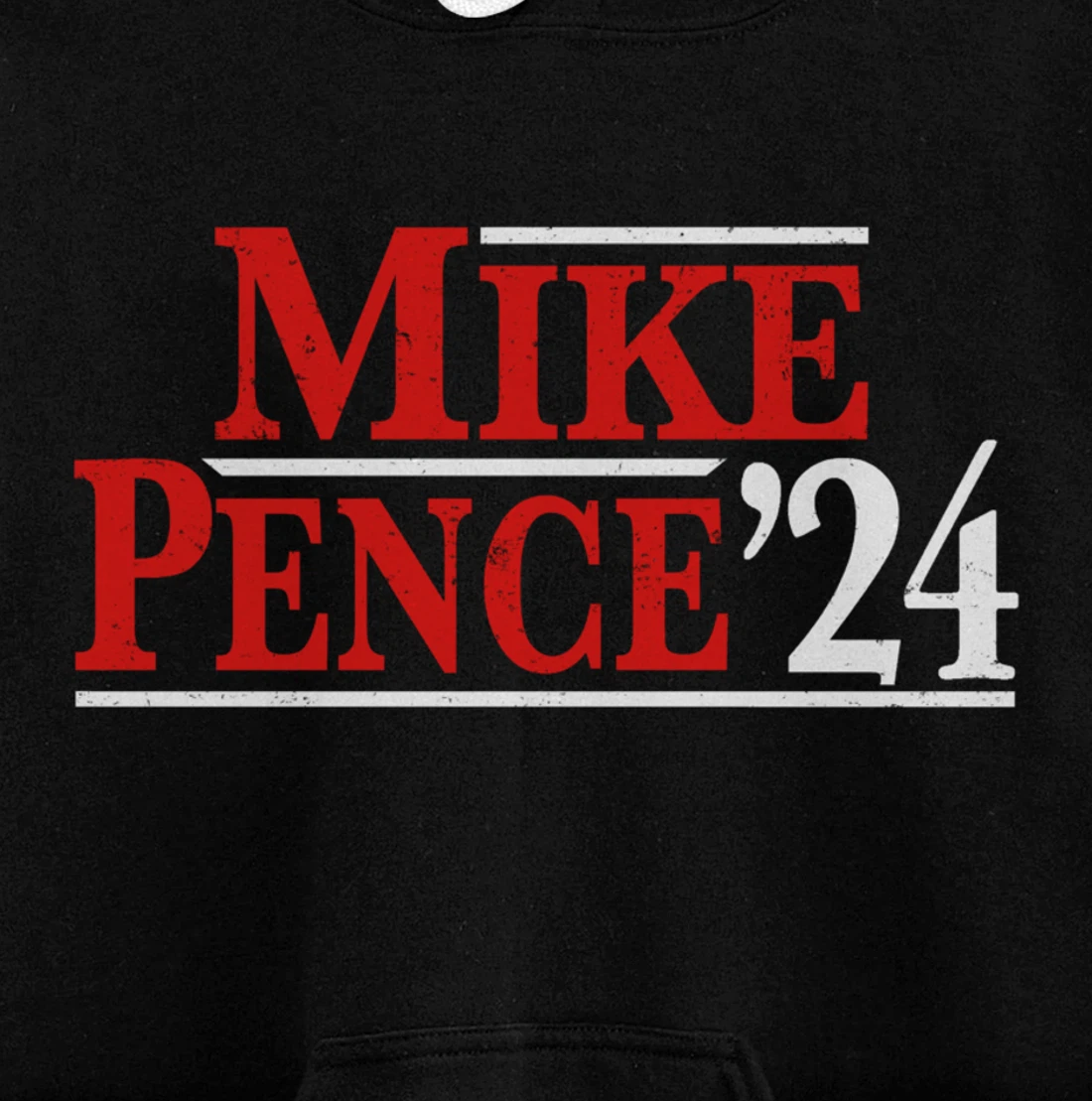 Mike Pence For President 2024 Vintage Distressed Campaign Pullover Hoodie