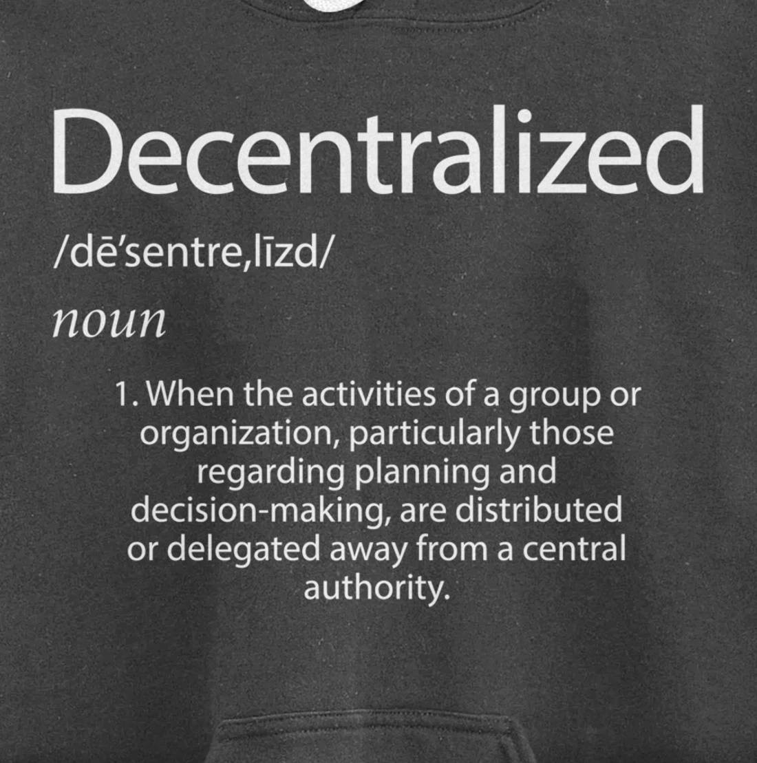 Decentralized Definition - Open Source P2P Decentralization Pullover Hoodie