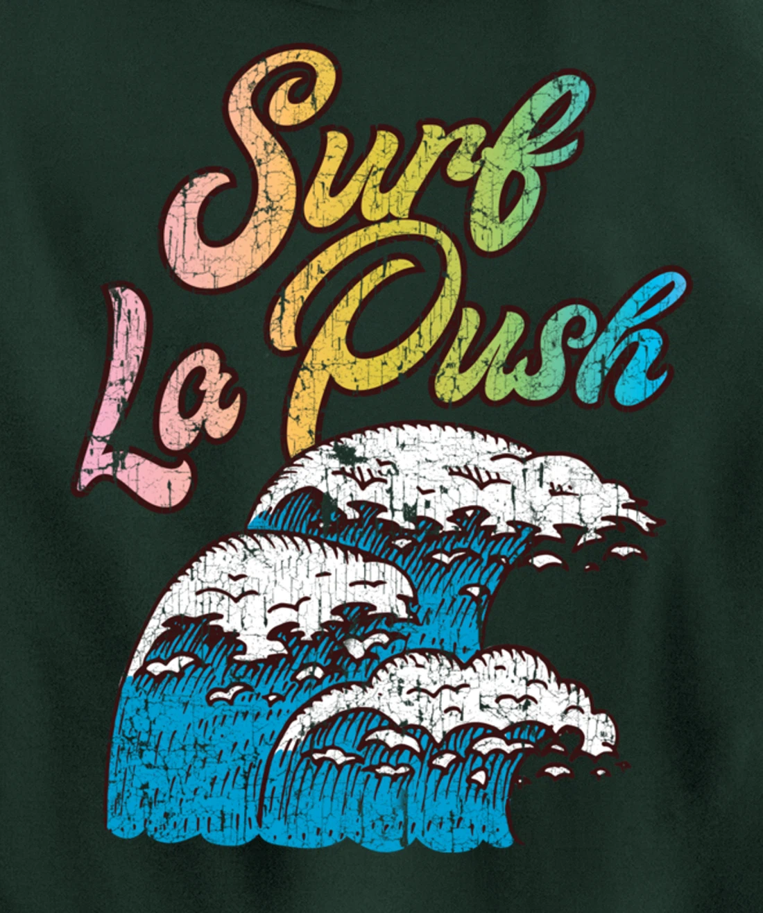 La Push, Washington Surf Vintage Retro 60s 70s 80s Graphic Pullover Hoodie