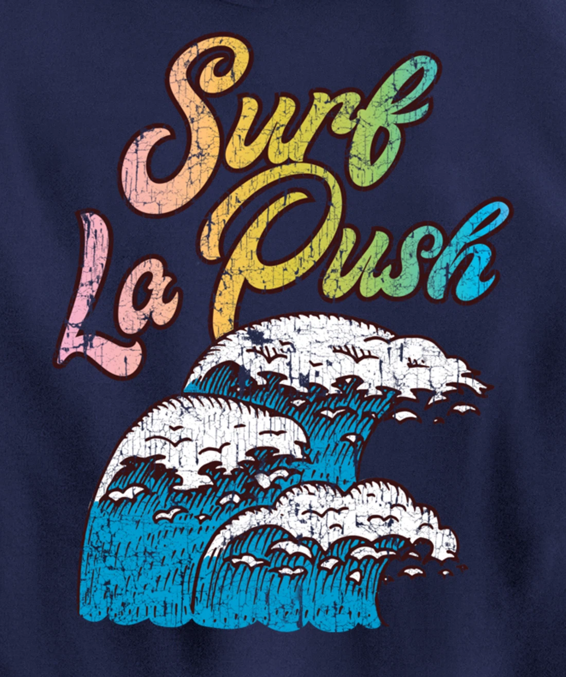 La Push, Washington Surf Vintage Retro 60s 70s 80s Graphic Pullover Hoodie