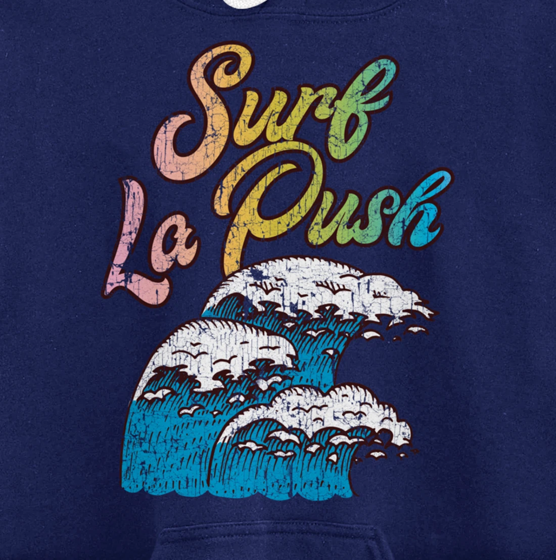 La Push, Washington Surf Vintage Retro 60s 70s 80s Graphic Pullover Hoodie