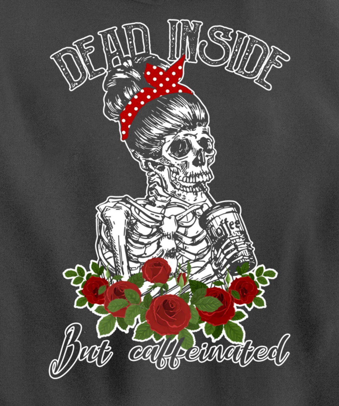 Dead Inside But Caffeinated Skeleton Woman Coffee Lover Gift Pullover Hoodie