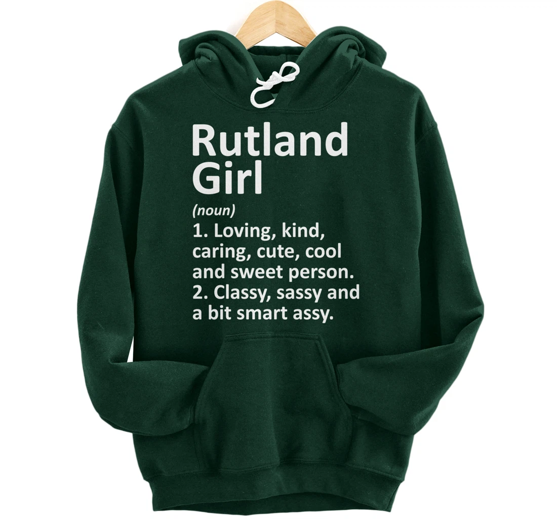 RUTLAND GIRL VT VERMONT Funny City Home Roots Gift Pullover Hoodie