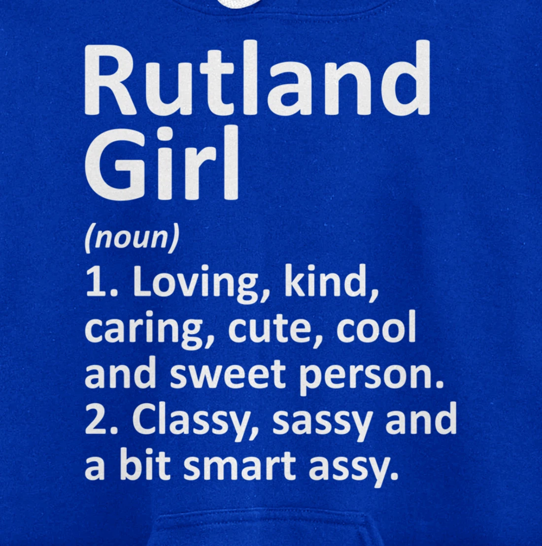 RUTLAND GIRL VT VERMONT Funny City Home Roots Gift Pullover Hoodie