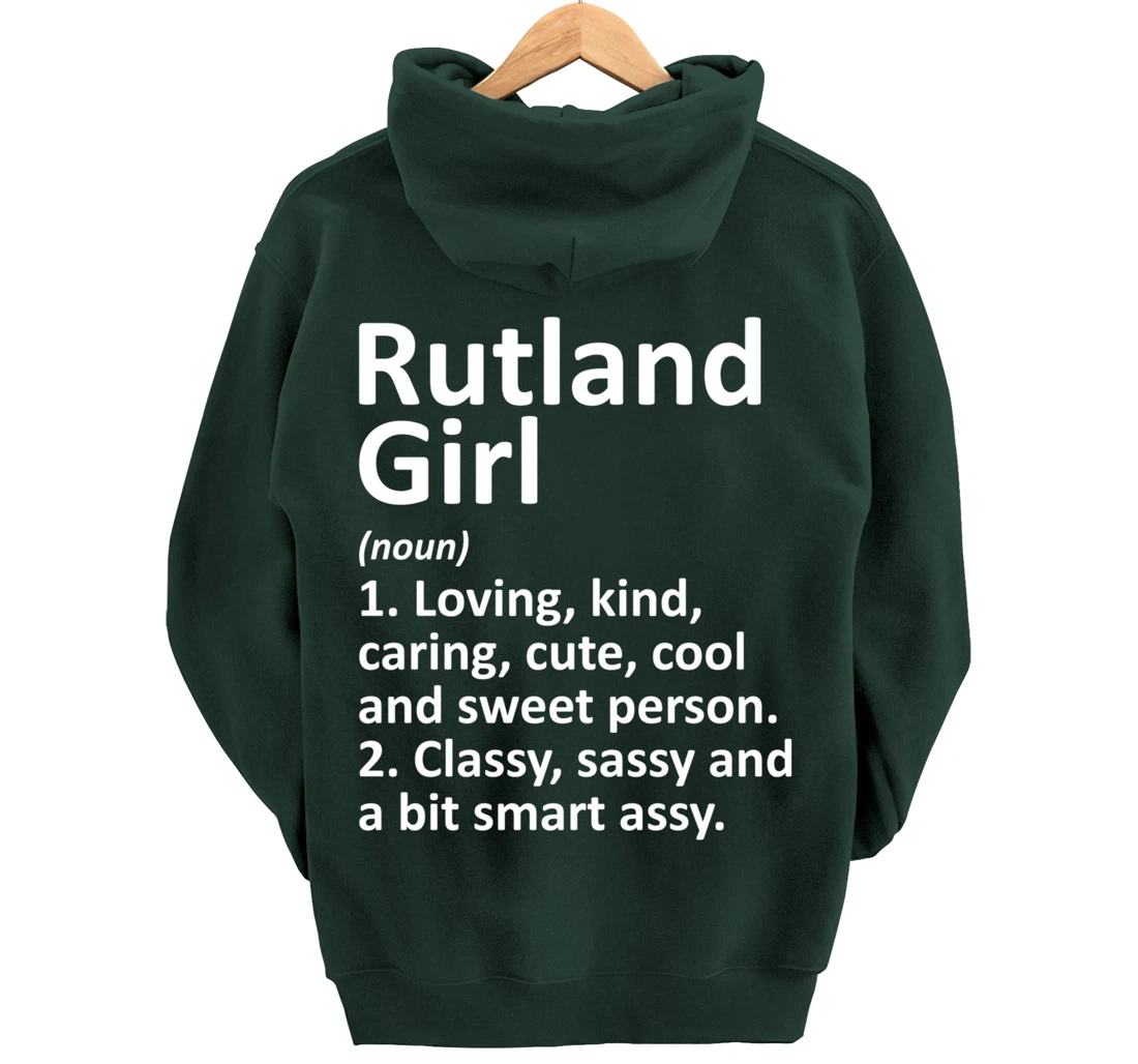 RUTLAND GIRL VT VERMONT Funny City Home Roots Gift Pullover Hoodie