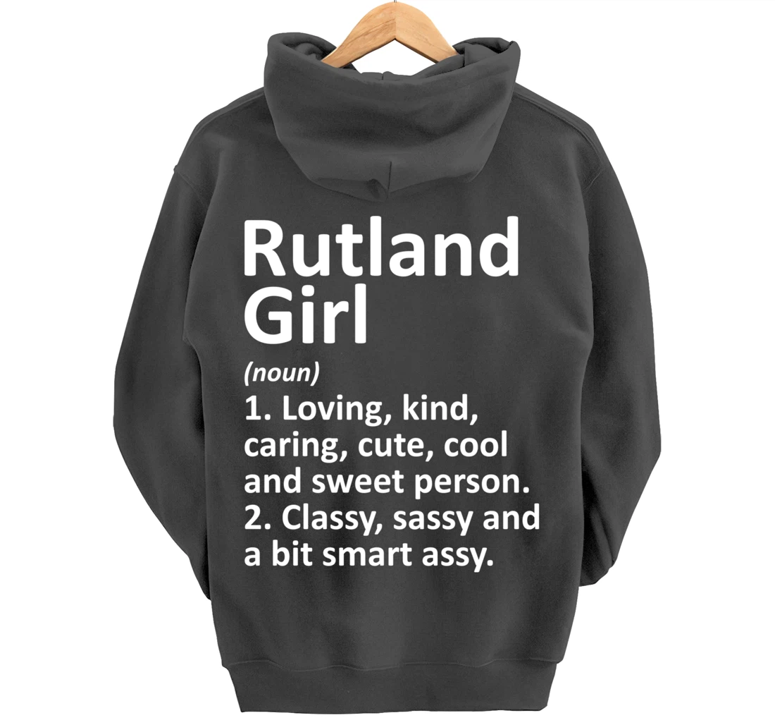 RUTLAND GIRL VT VERMONT Funny City Home Roots Gift Pullover Hoodie