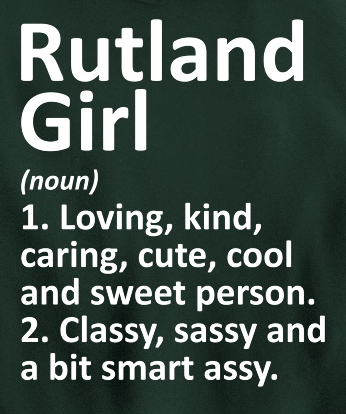 RUTLAND GIRL VT VERMONT Funny City Home Roots Gift Pullover Hoodie
