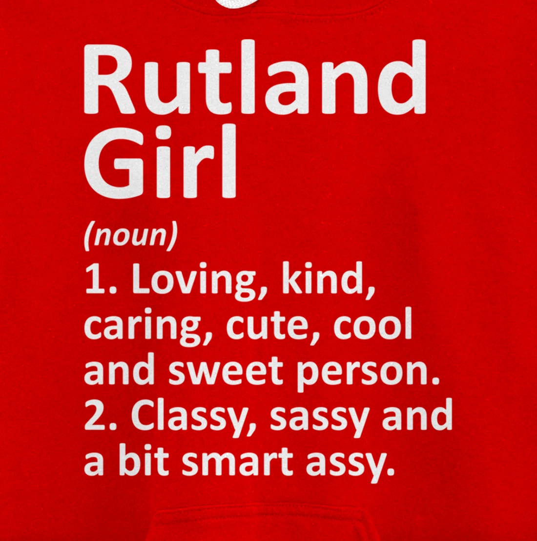 RUTLAND GIRL VT VERMONT Funny City Home Roots Gift Pullover Hoodie