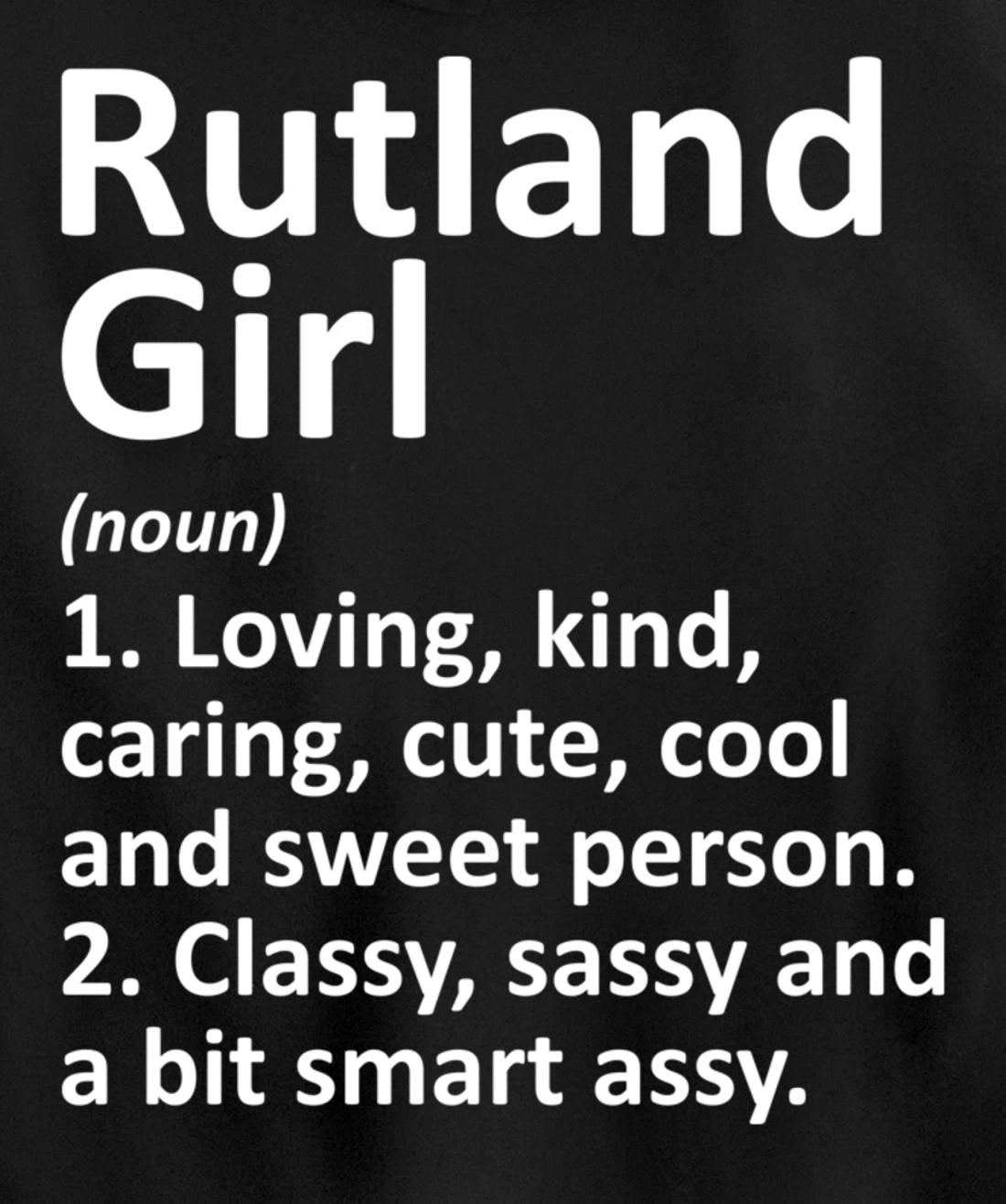 RUTLAND GIRL VT VERMONT Funny City Home Roots Gift Pullover Hoodie