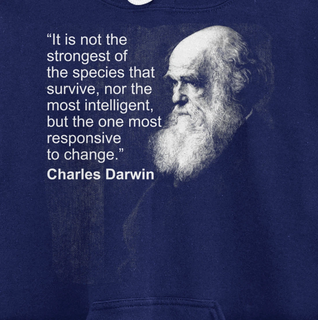 Charles Darwin Portrait quote Evolution Atheist gift Pullover Hoodie