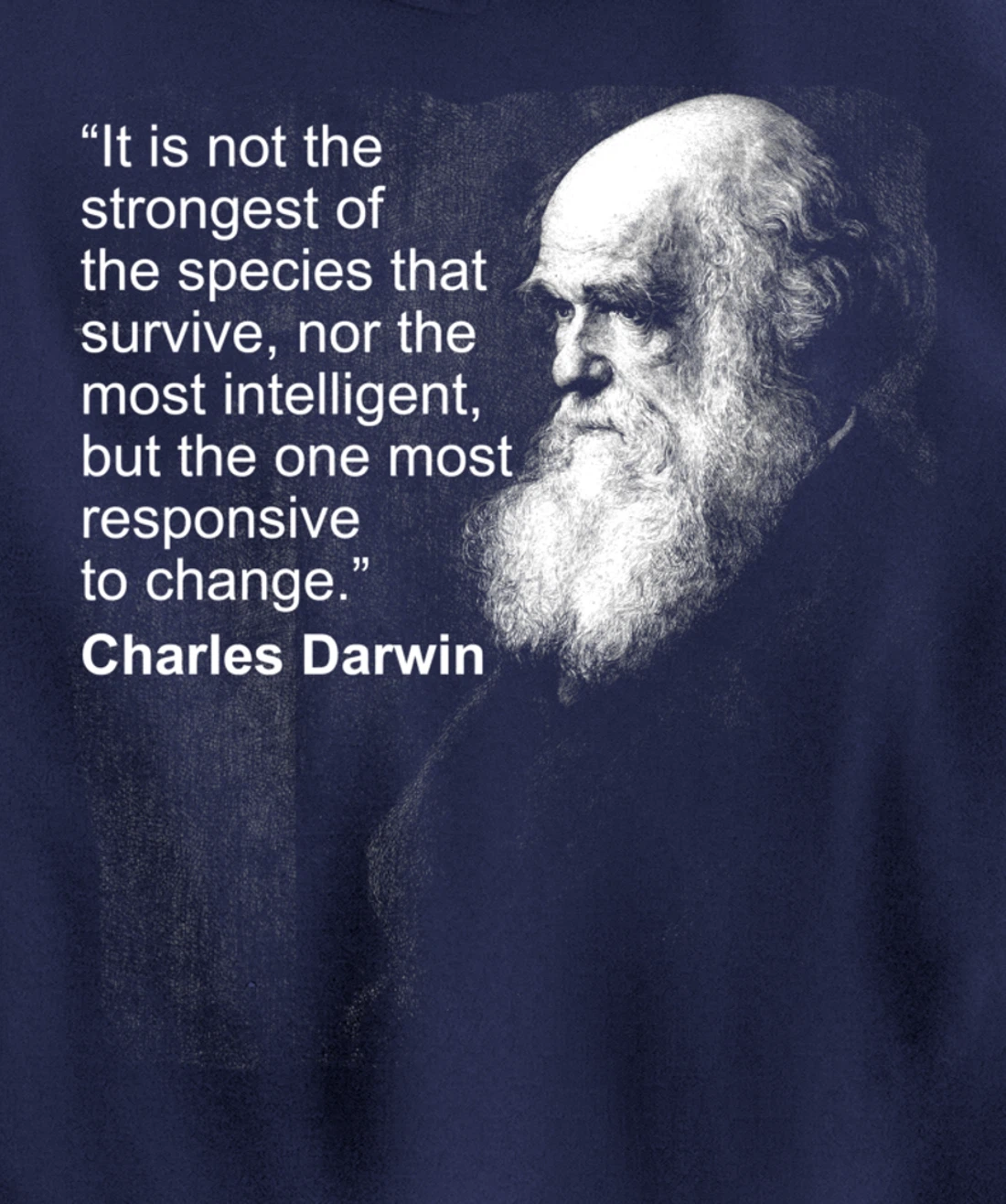 Charles Darwin Portrait quote Evolution Atheist gift Pullover Hoodie