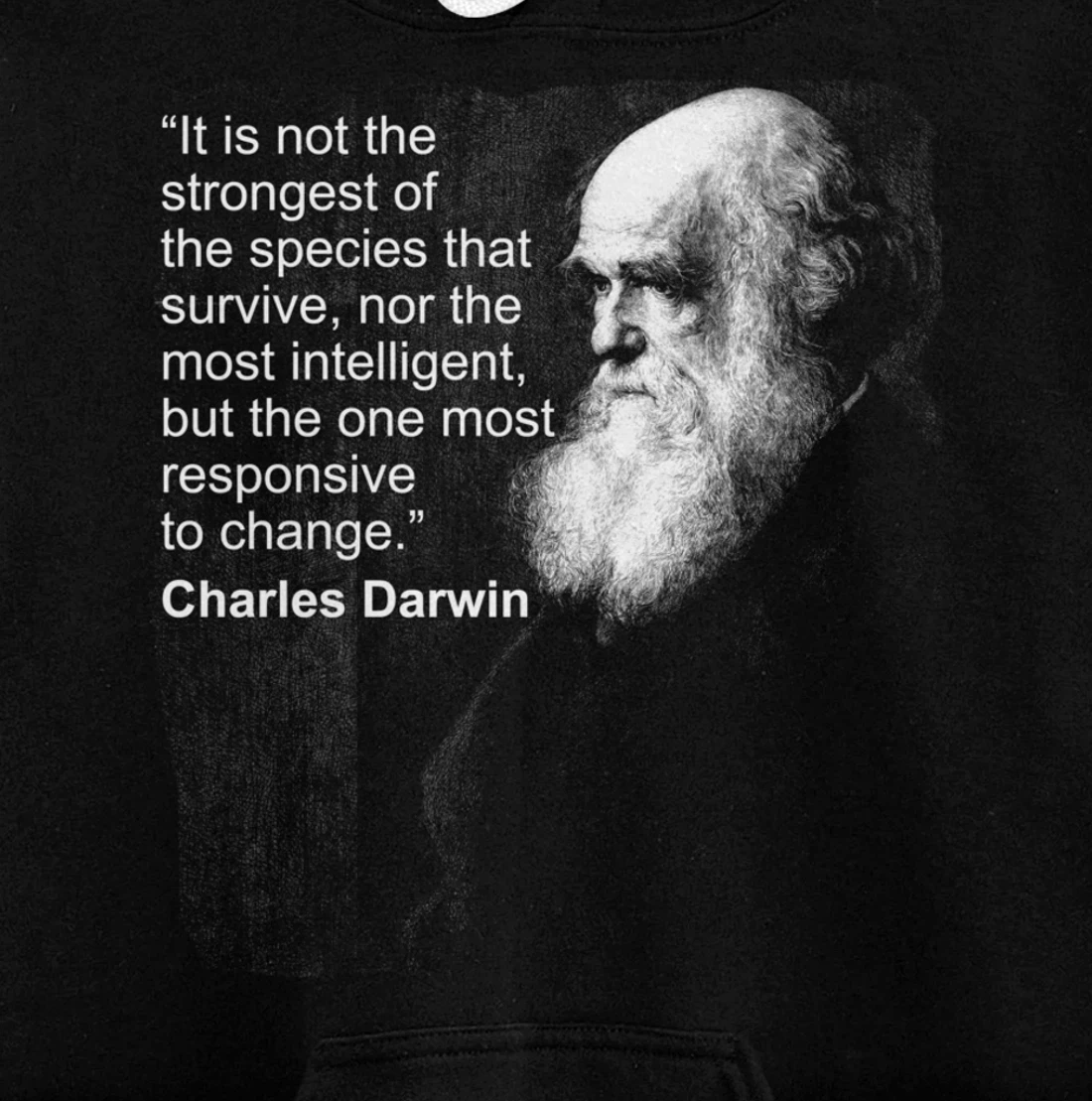 Charles Darwin Portrait quote Evolution Atheist gift Pullover Hoodie