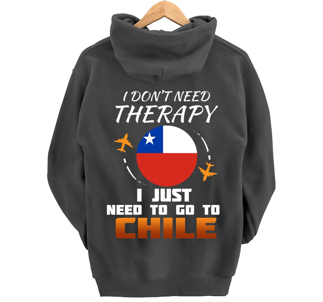 Chile Flag I Funny Chilean Flag I Vacation Chile Pullover Hoodie