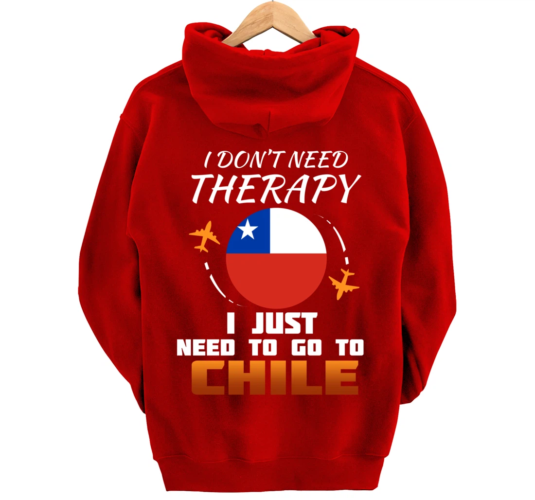 Chile Flag I Funny Chilean Flag I Vacation Chile Pullover Hoodie