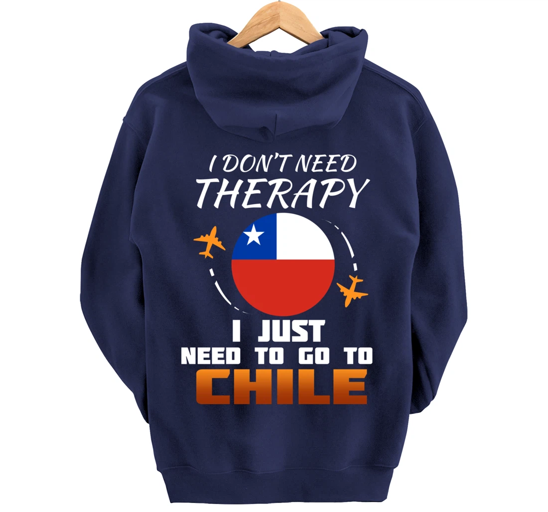 Chile Flag I Funny Chilean Flag I Vacation Chile Pullover Hoodie