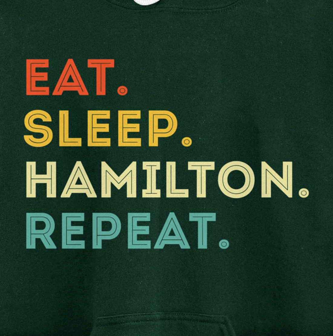 Vintage Hamilton Gift Idea - Eat Sleep Hamilton Repeat Pullover Hoodie