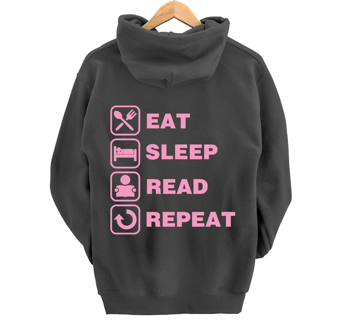 Eat Sleep Read Repeat Reading Literary Gift for Teachers Pullover Hoodie
