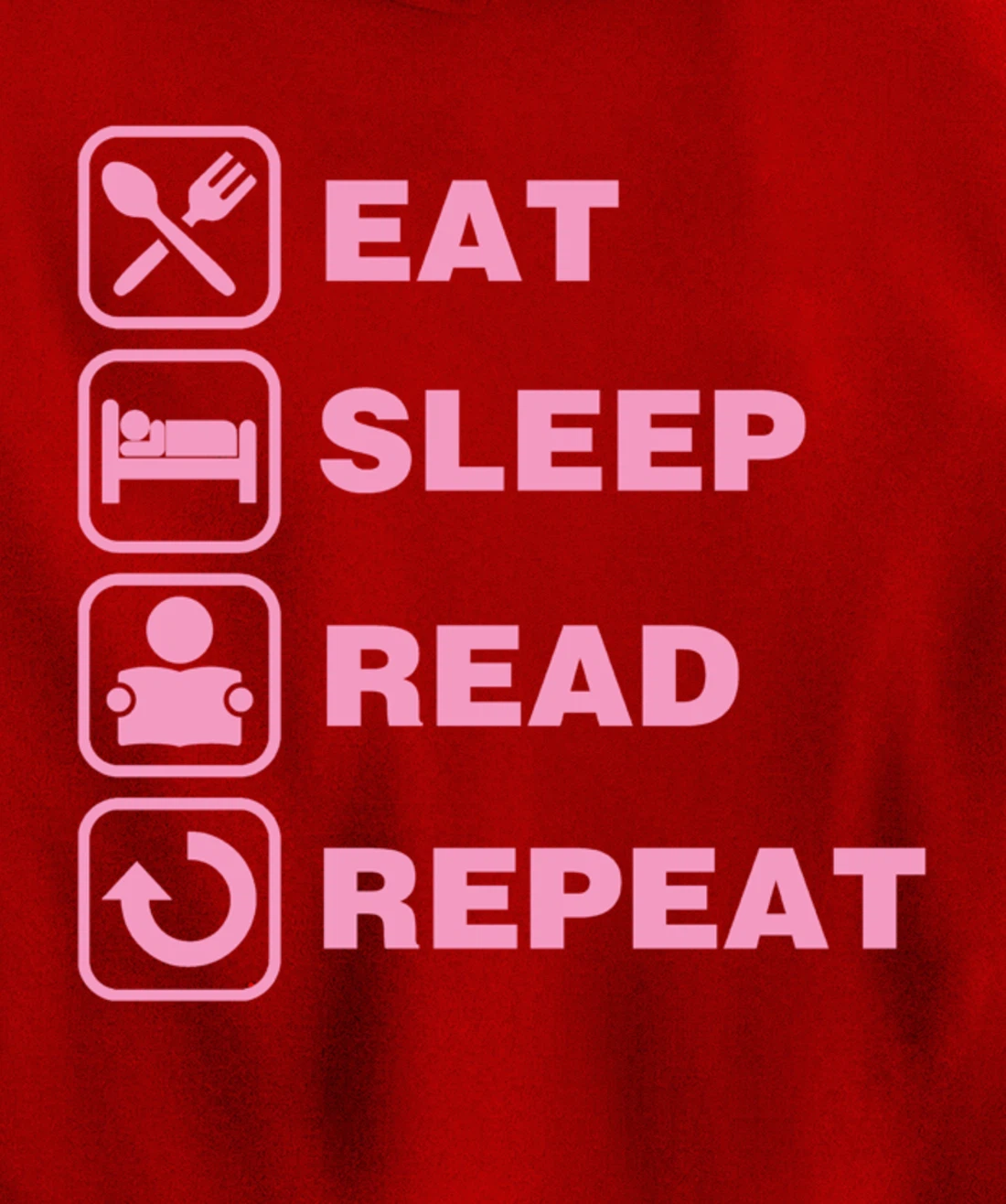 Eat Sleep Read Repeat Reading Literary Gift for Teachers Pullover Hoodie