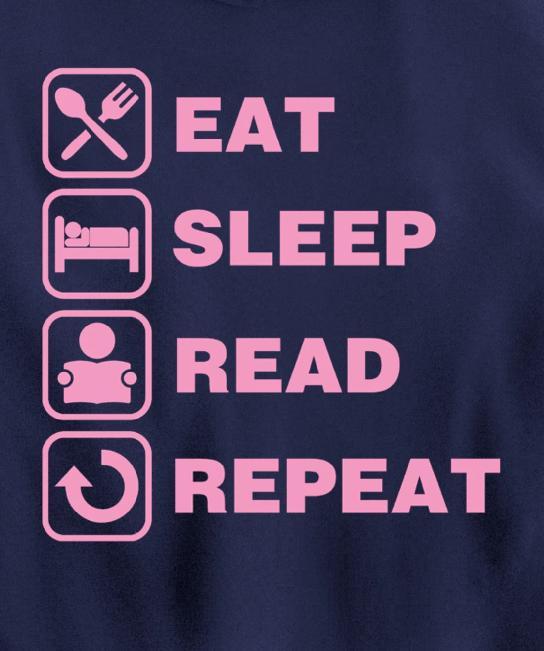 Eat Sleep Read Repeat Reading Literary Gift for Teachers Pullover Hoodie