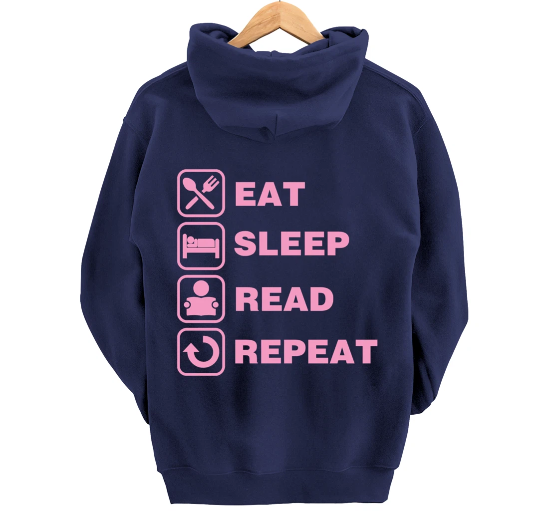 Eat Sleep Read Repeat Reading Literary Gift for Teachers Pullover Hoodie