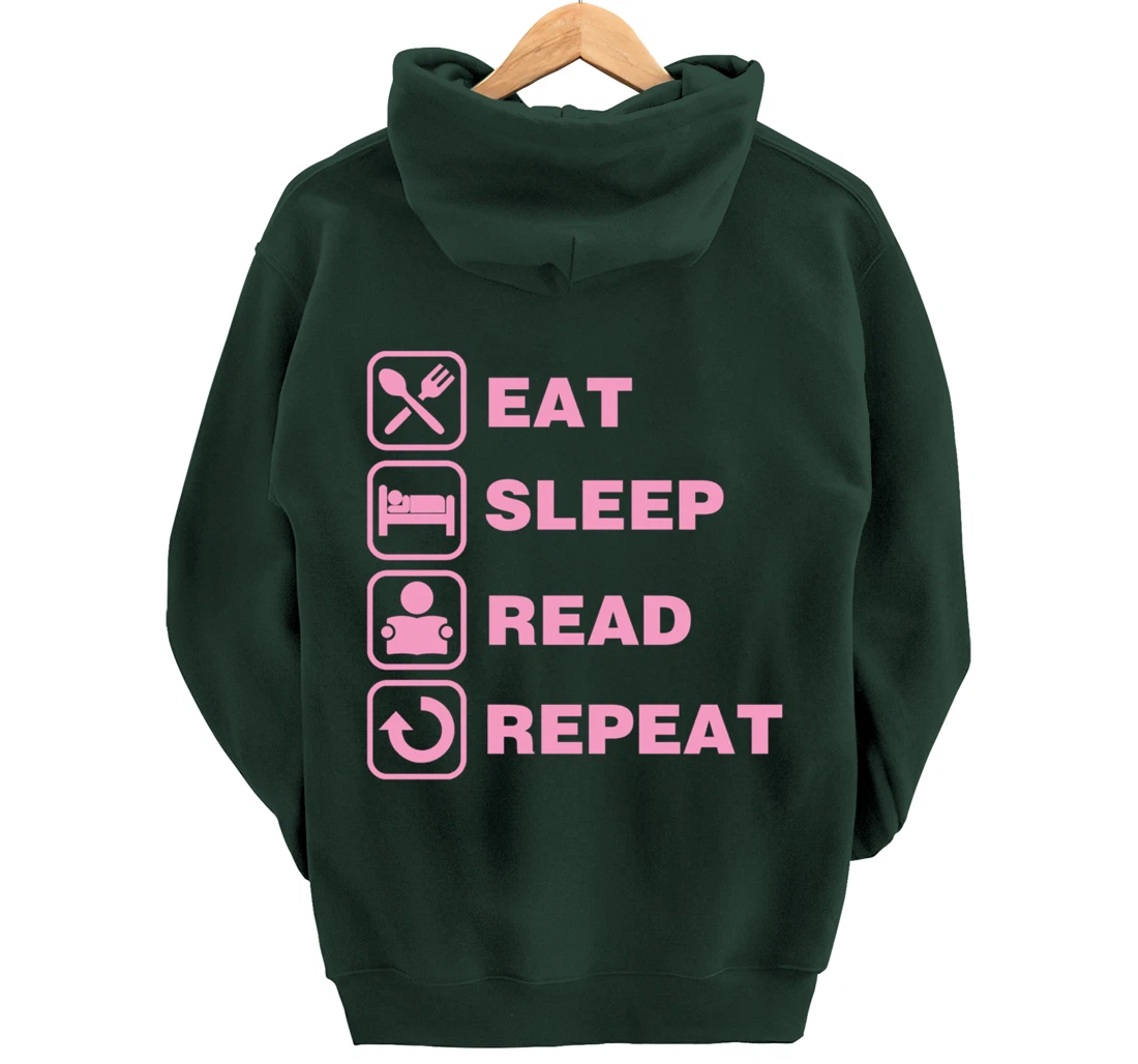 Eat Sleep Read Repeat Reading Literary Gift for Teachers Pullover Hoodie