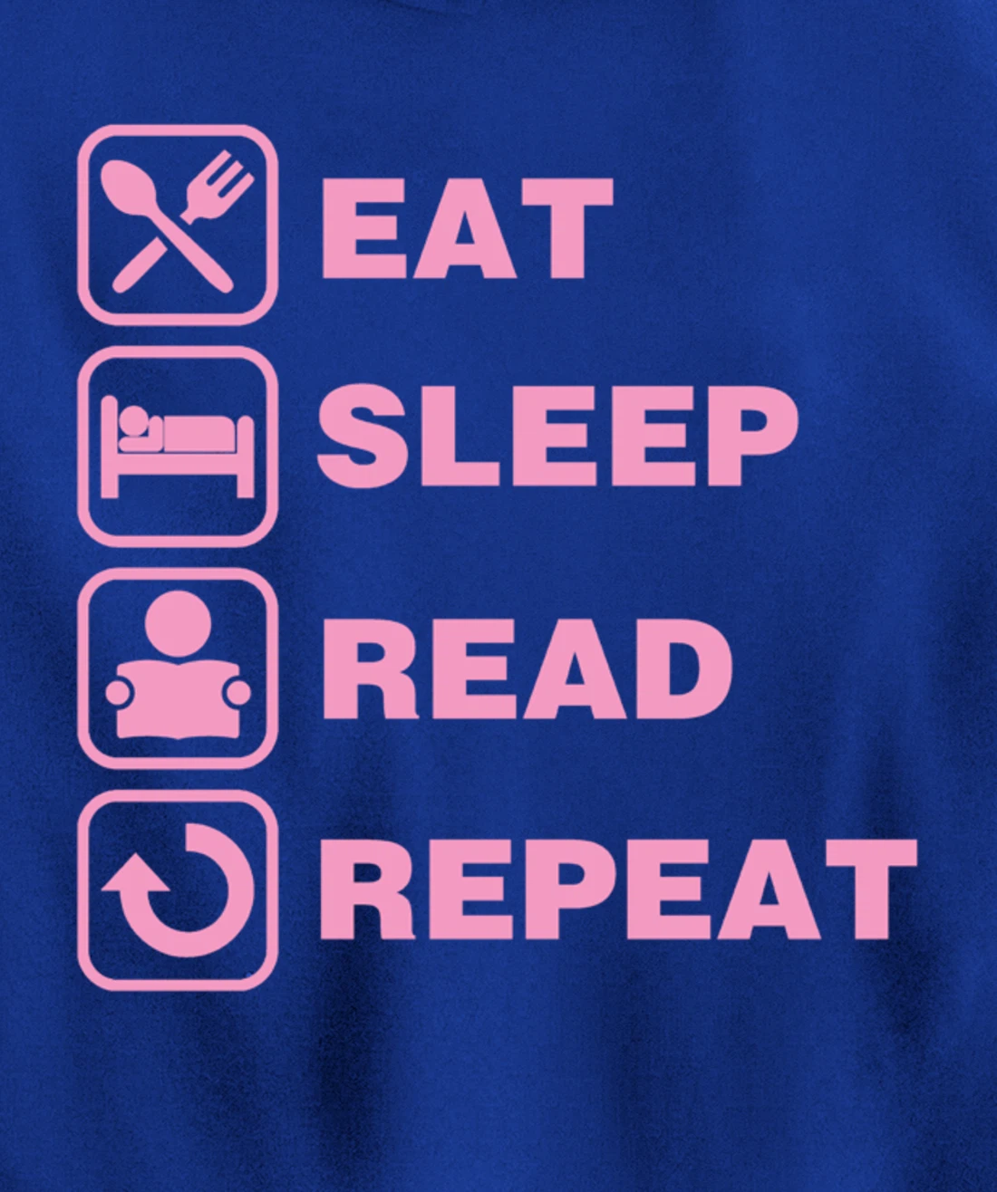 Eat Sleep Read Repeat Reading Literary Gift for Teachers Pullover Hoodie