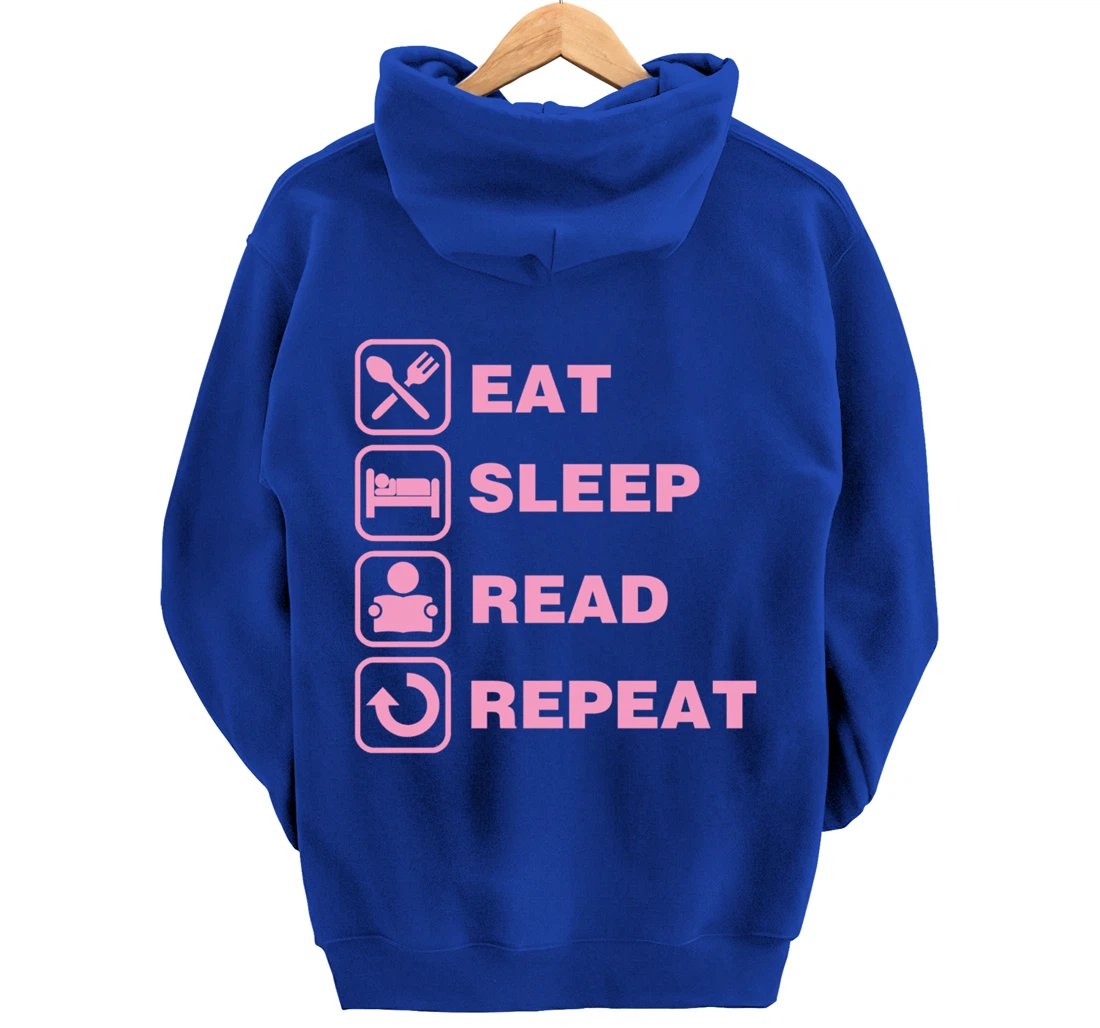Eat Sleep Read Repeat Reading Literary Gift for Teachers Pullover Hoodie