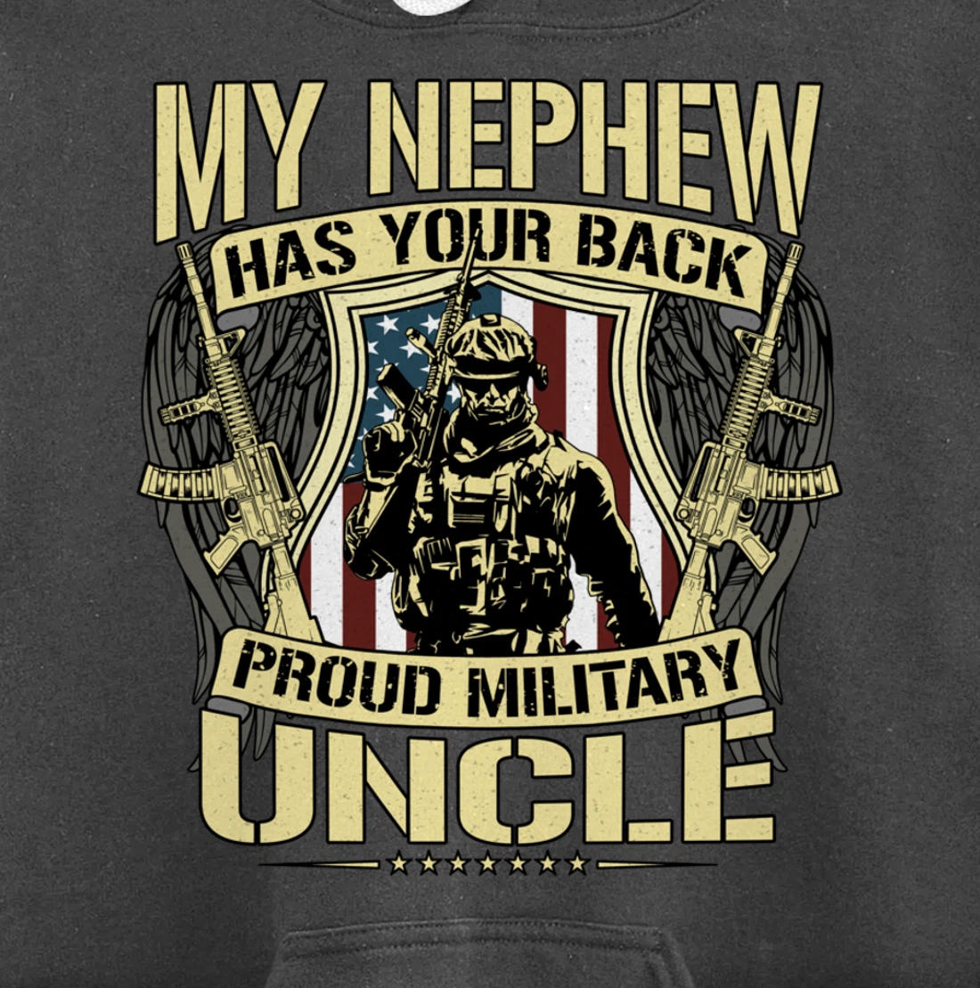 My Nephew Has Your Back - Proud Military Uncle Army Family Pullover Hoodie