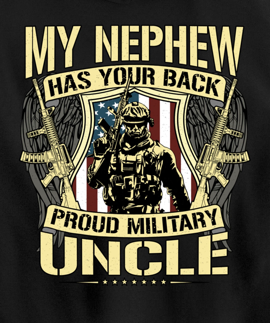 My Nephew Has Your Back - Proud Military Uncle Army Family Pullover Hoodie