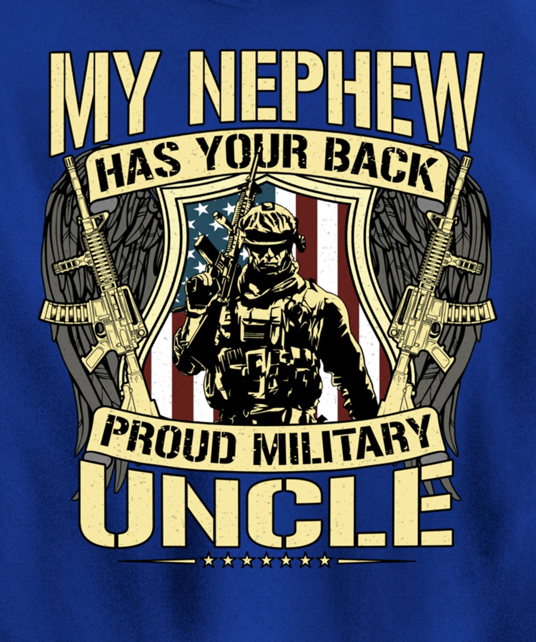 My Nephew Has Your Back - Proud Military Uncle Army Family Pullover Hoodie