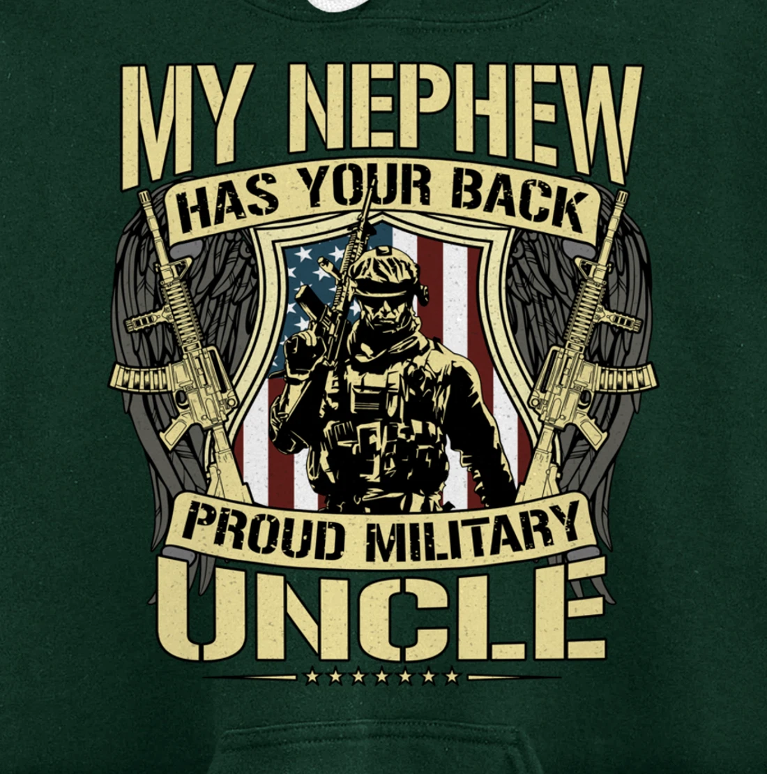 My Nephew Has Your Back - Proud Military Uncle Army Family Pullover Hoodie