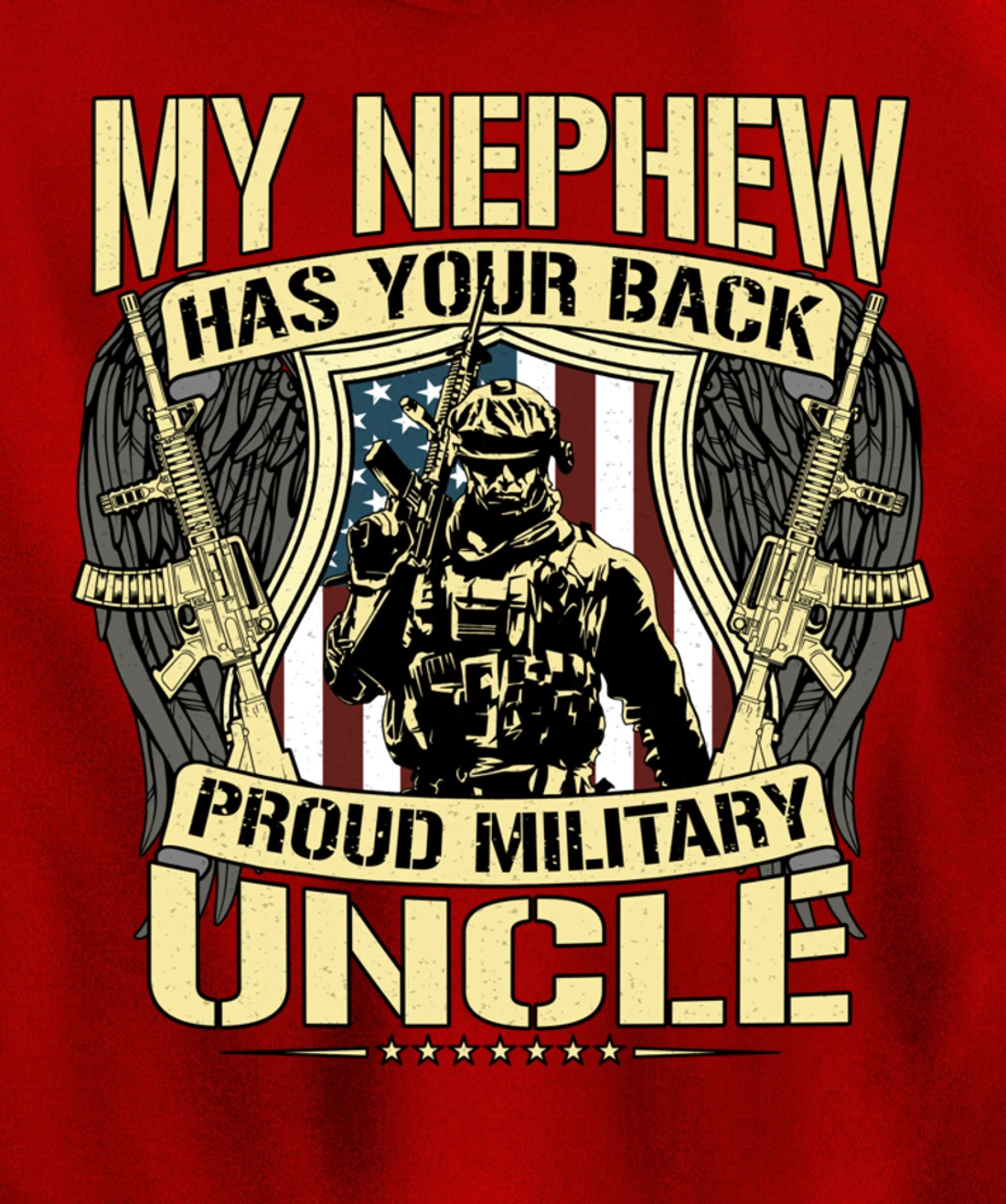 My Nephew Has Your Back - Proud Military Uncle Army Family Pullover Hoodie