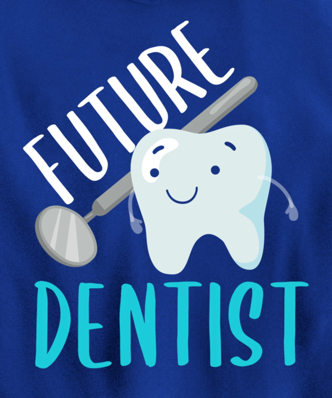 Future Dentist Shirt Funny Becoming a Dentist Tooth Gift Pullover Hoodie
