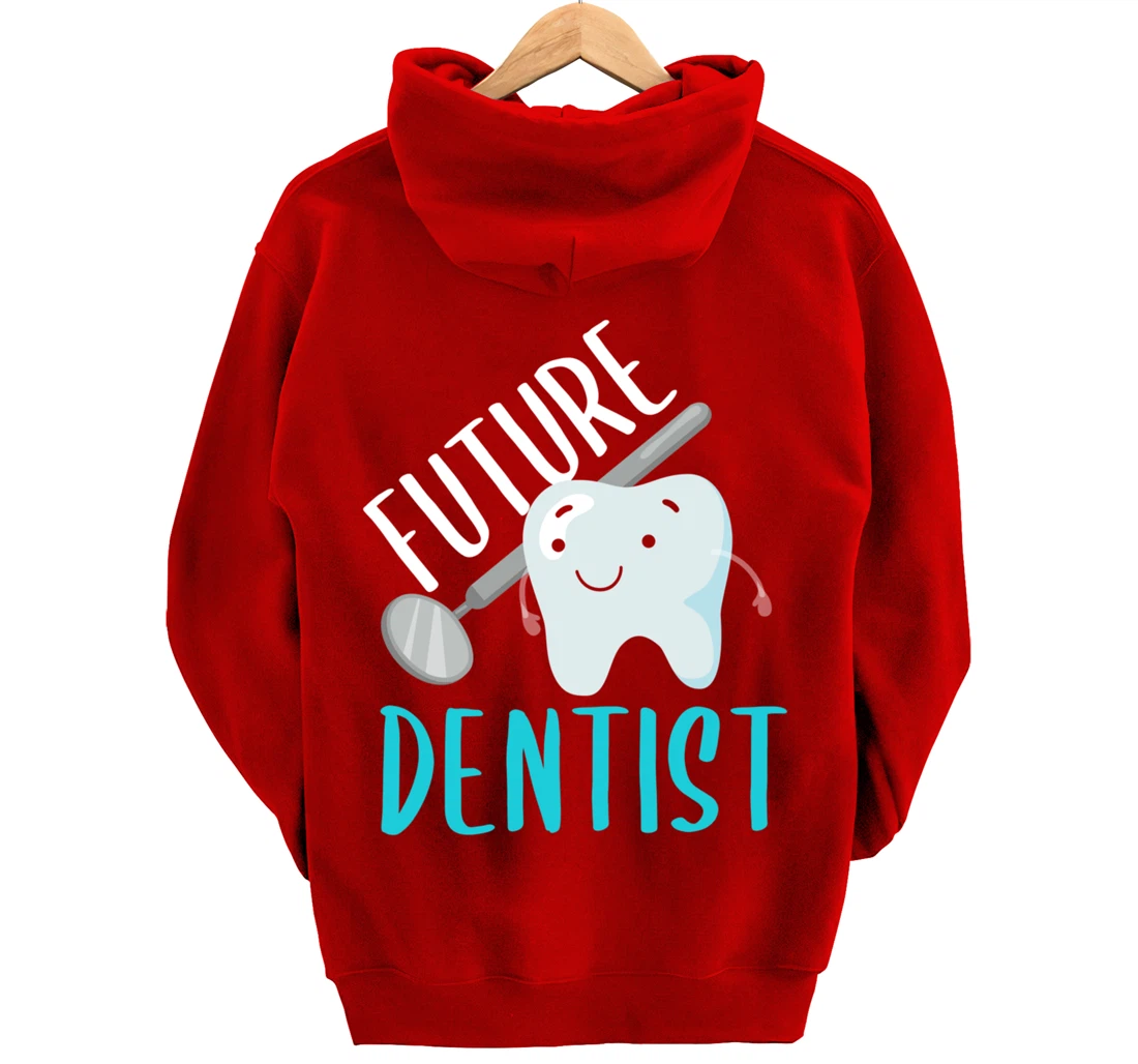 Future Dentist Shirt Funny Becoming a Dentist Tooth Gift Pullover Hoodie