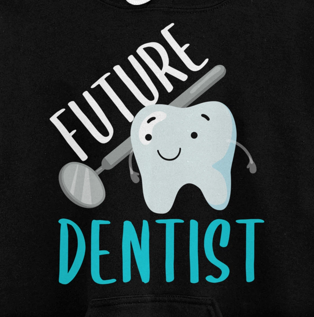 Future Dentist Shirt Funny Becoming a Dentist Tooth Gift Pullover Hoodie