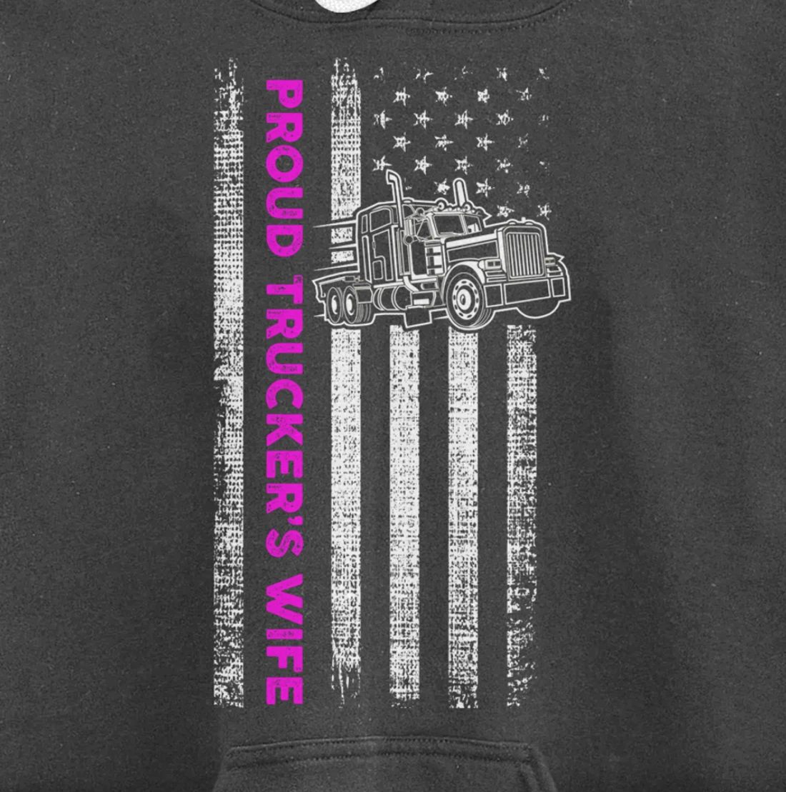 Proud Trucker's Wife - Patriotic Truck Driver American Flag Pullover Hoodie