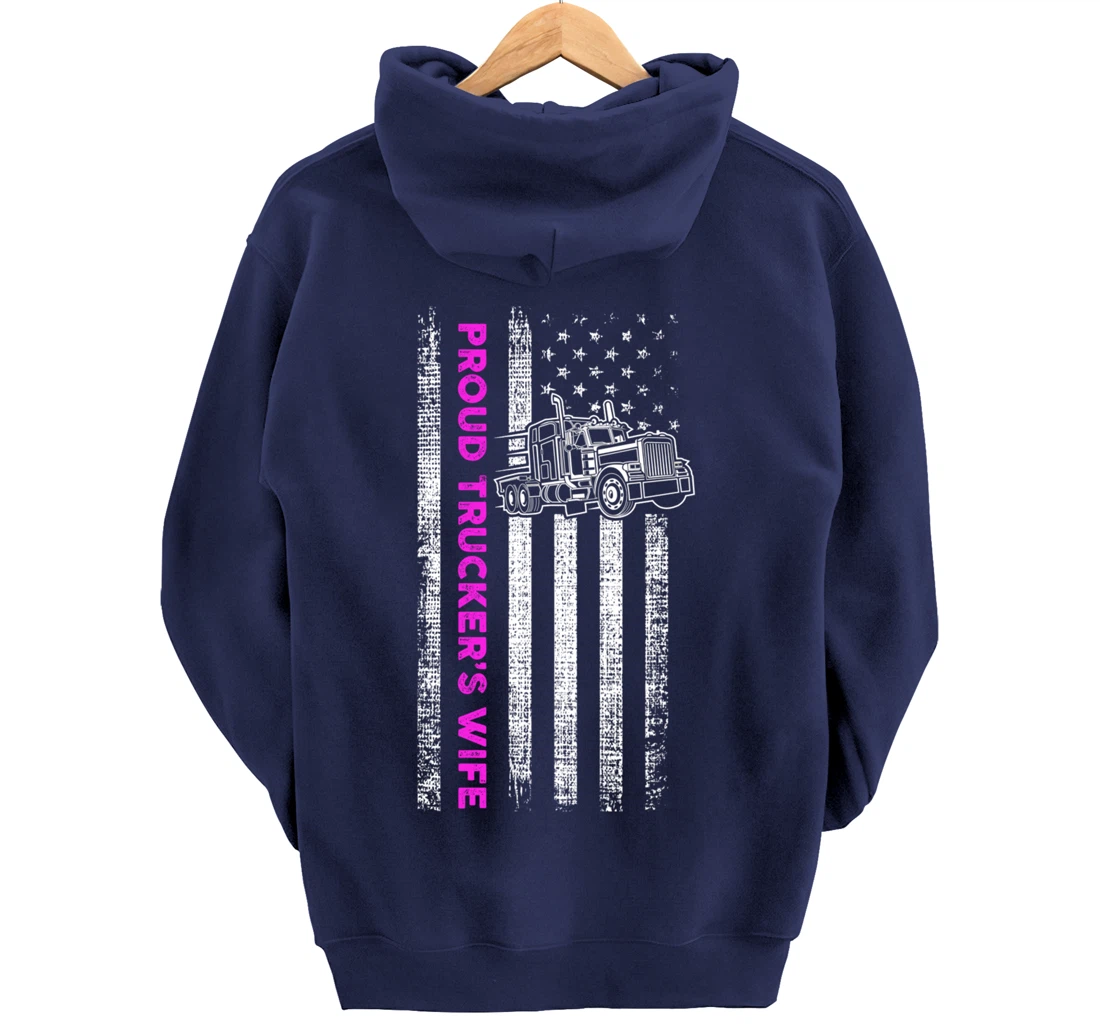 Proud Trucker's Wife - Patriotic Truck Driver American Flag Pullover Hoodie