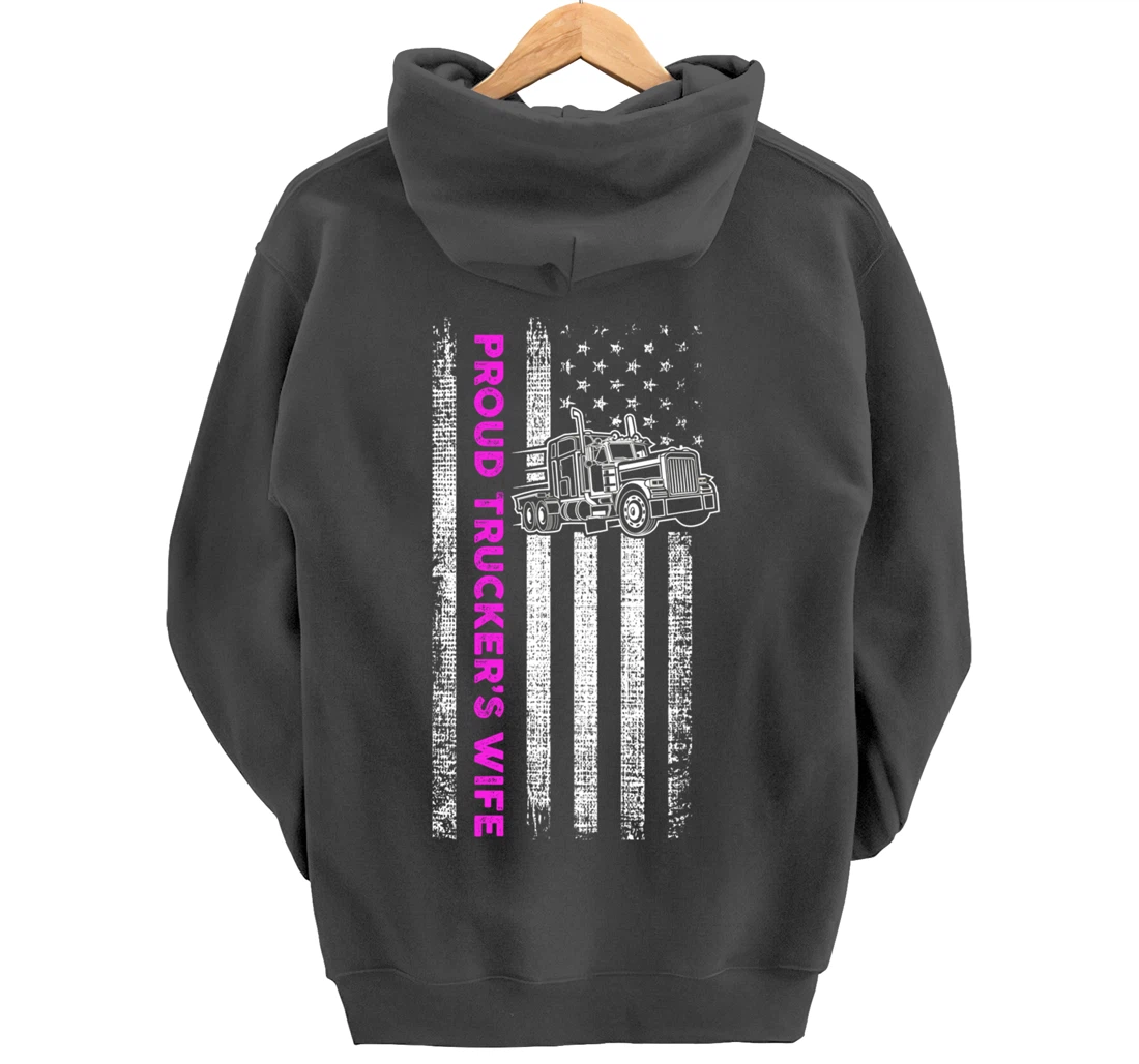Proud Trucker's Wife - Patriotic Truck Driver American Flag Pullover Hoodie