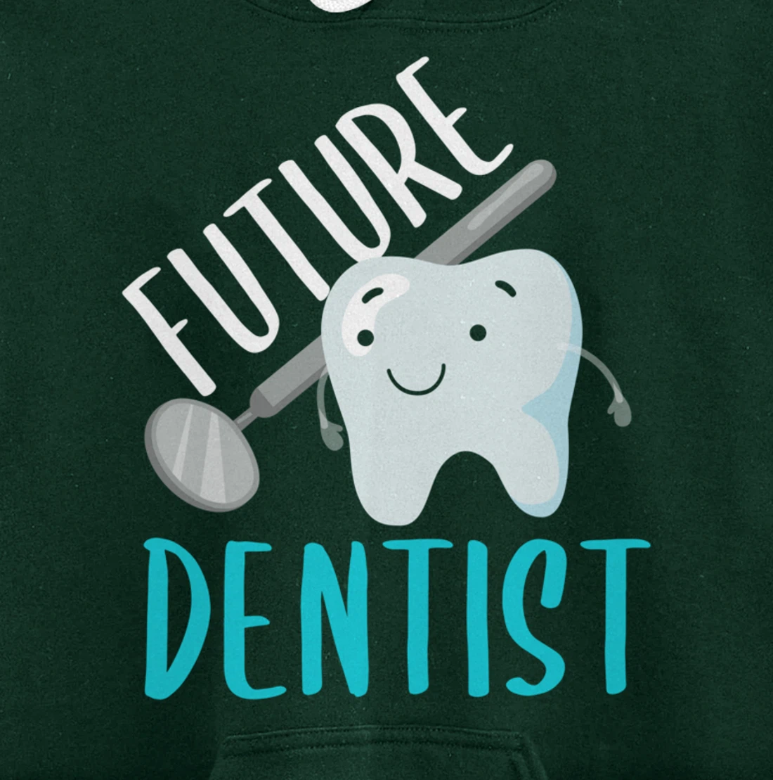 Future Dentist Shirt Funny Becoming a Dentist Tooth Gift Pullover Hoodie