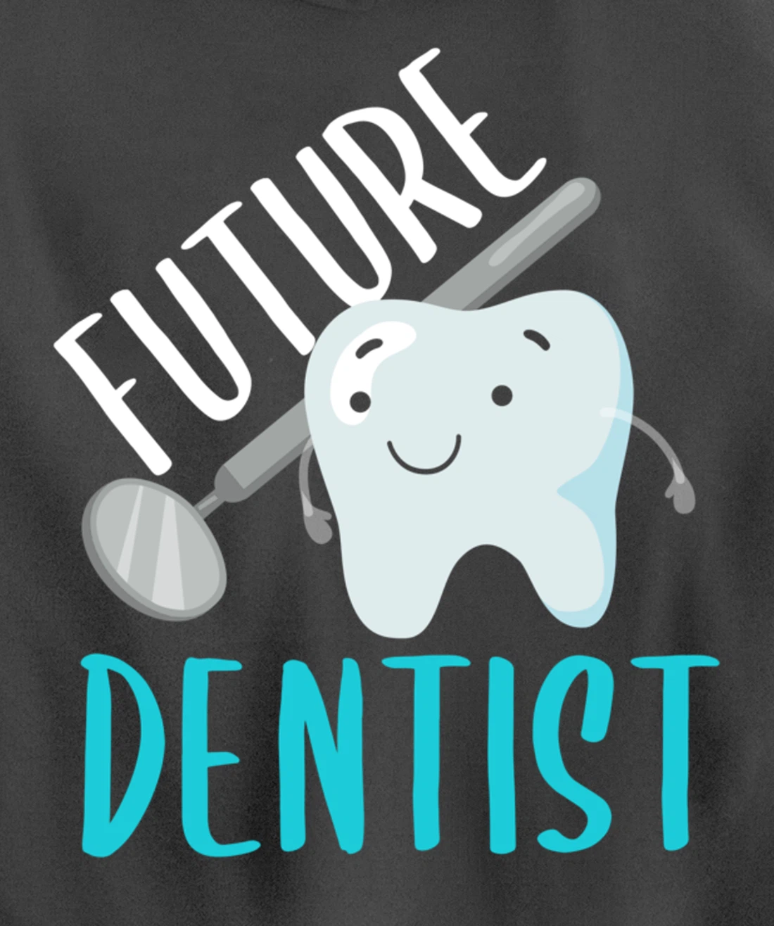 Future Dentist Shirt Funny Becoming a Dentist Tooth Gift Pullover Hoodie