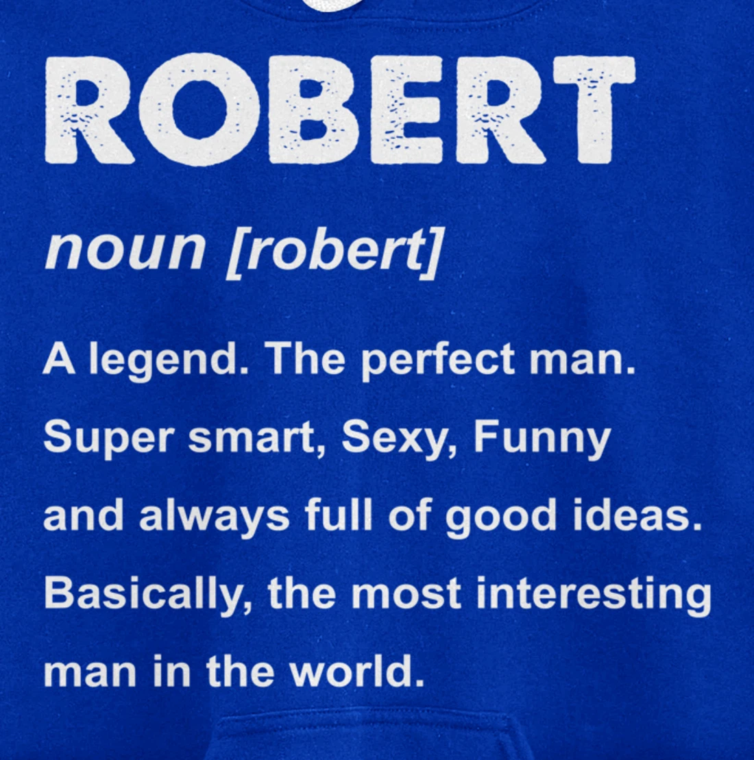 Robert Name Pullover Hoodie