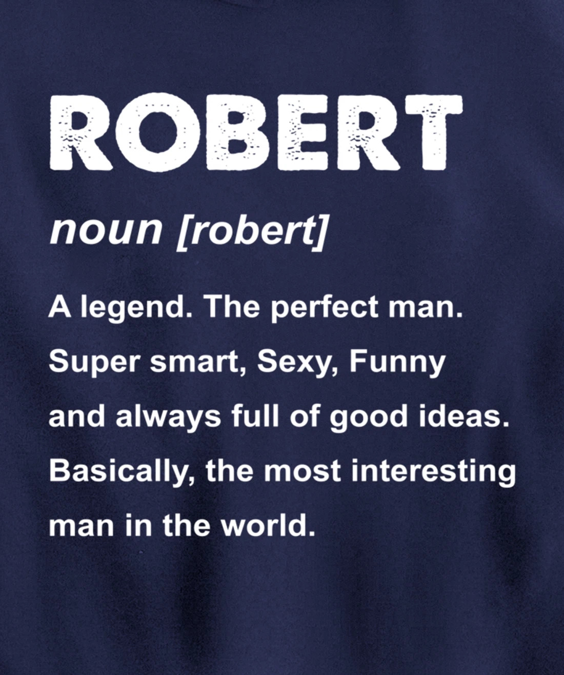 Robert Name Pullover Hoodie
