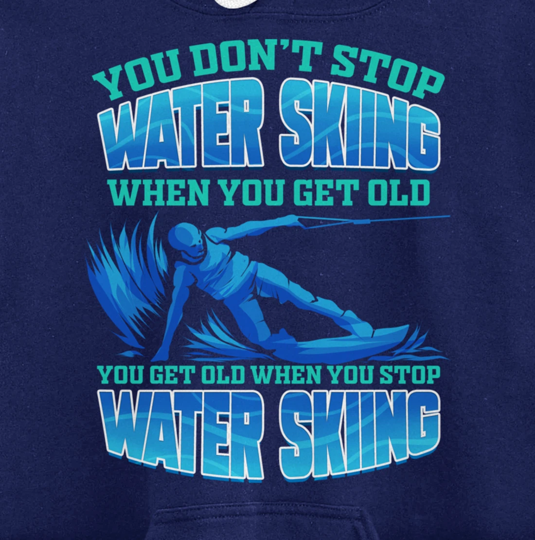 Waterski Waterskiing Water Ski Pullover Hoodie