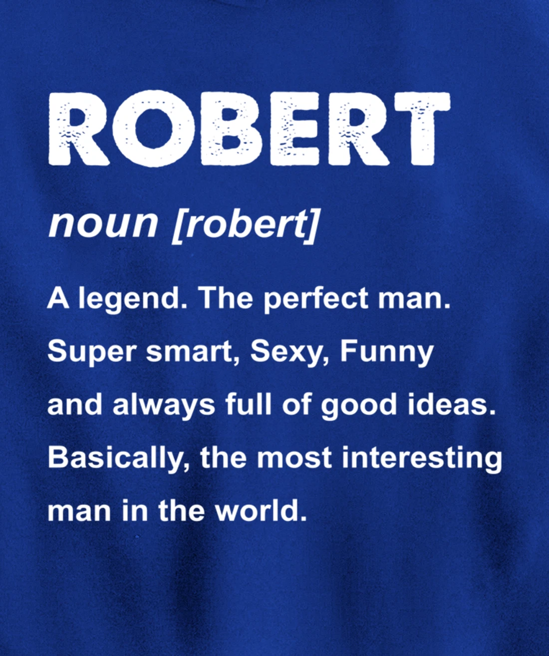 Robert Name Pullover Hoodie
