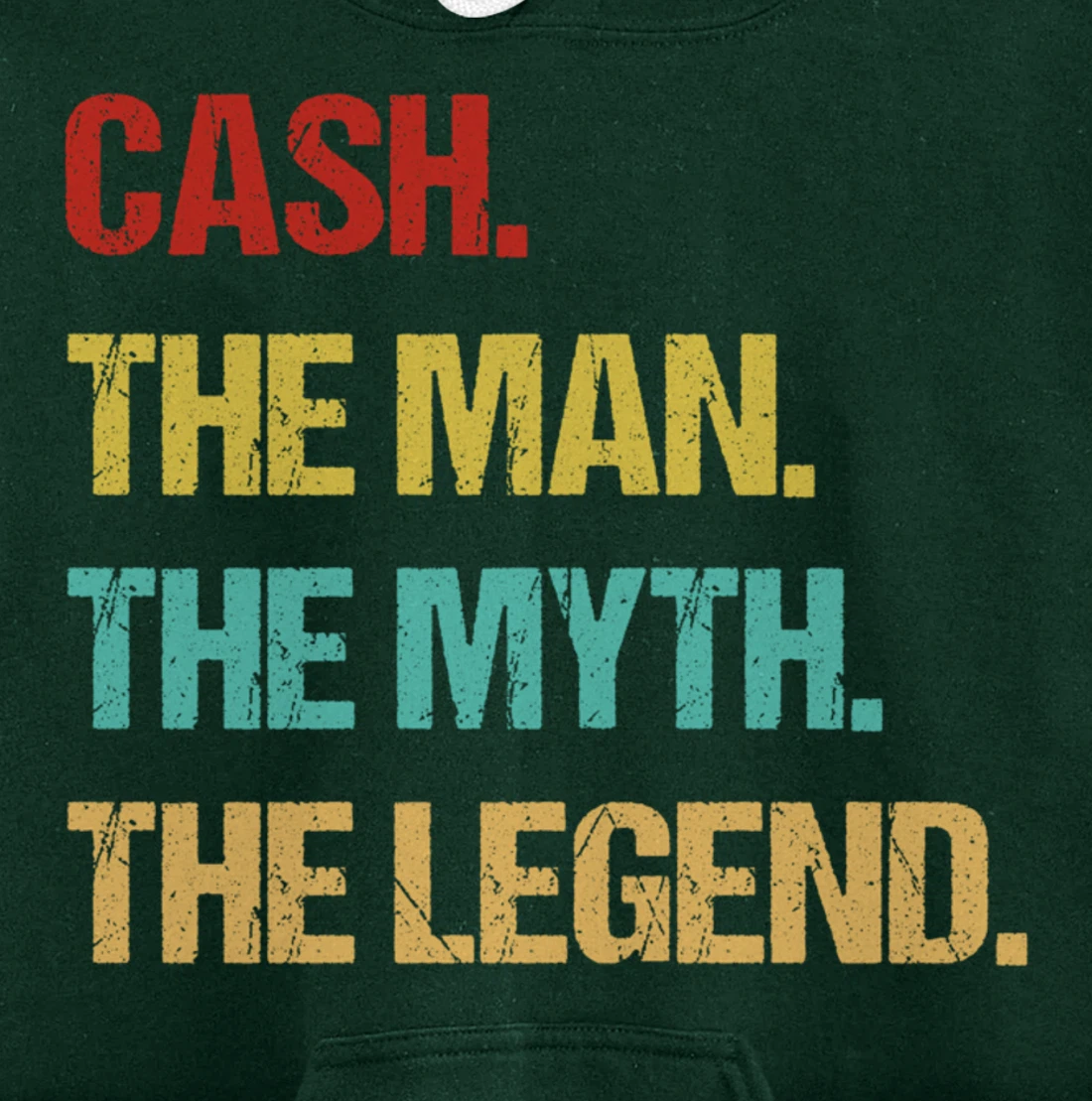 Cash The Man The Myth The Legend Pullover Hoodie