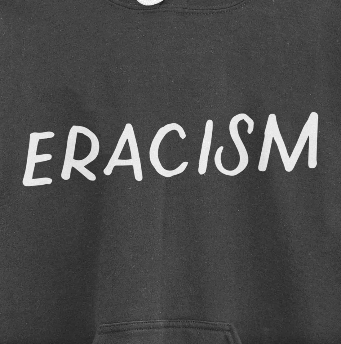 Eracism Remove Belief One Race Superior End Erase Racism Pullover Hoodie