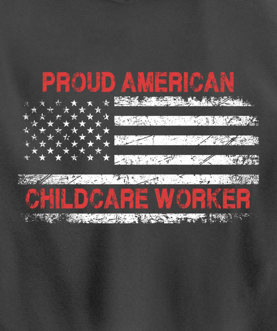 Proud American Patriotic USA Flag Gift Childcare Worker Pullover Hoodie