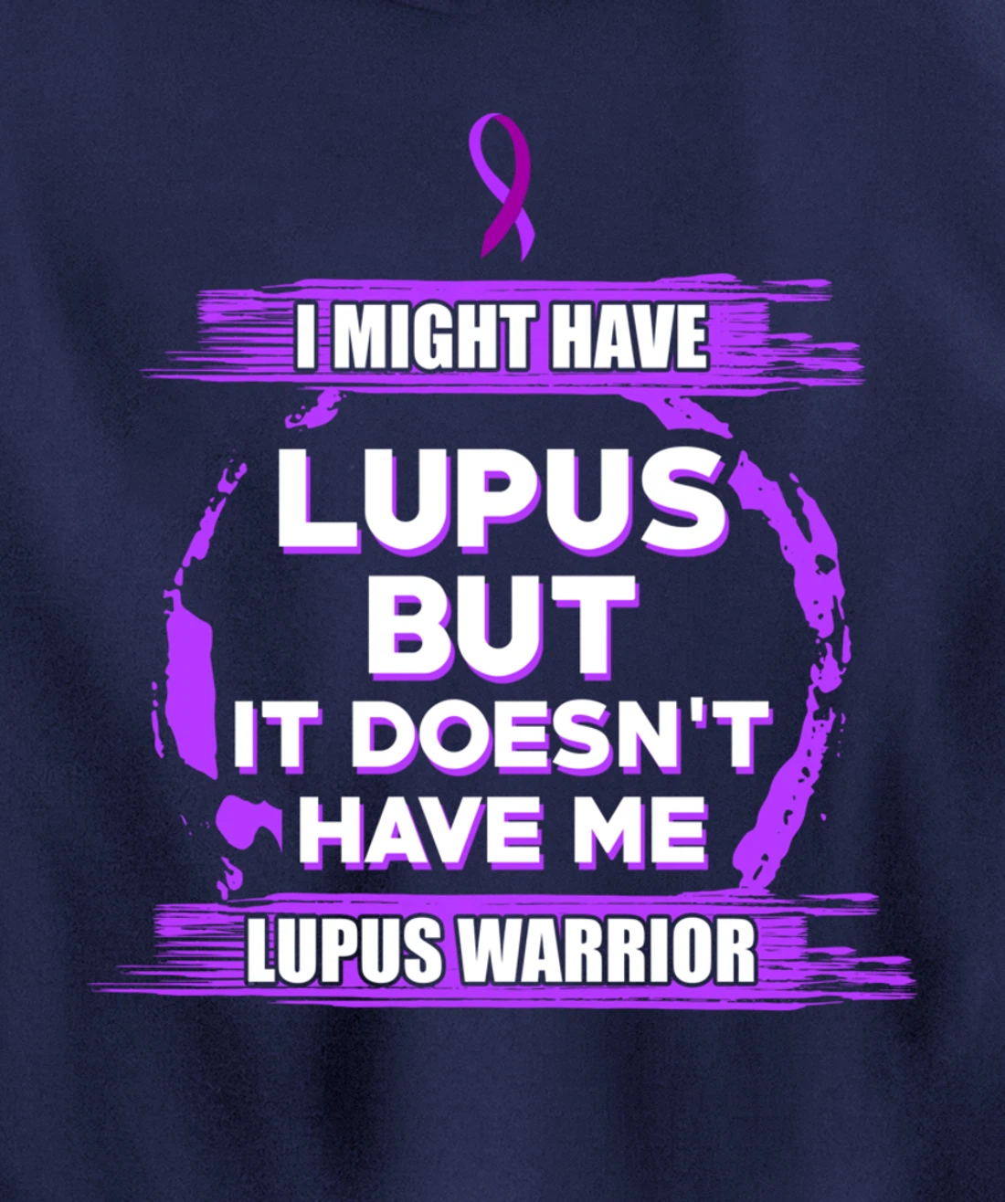 Lupus Have Survivor Warrior Pullover Hoodie